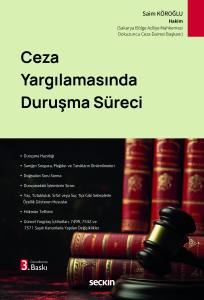 Ceza Yargılamasında Duruşma S&uuml;reci