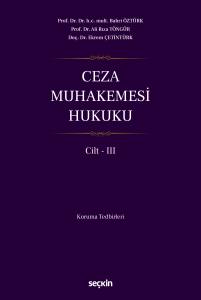 Ceza Muhakemesi Hukuku Cilt &ndash; Iıı