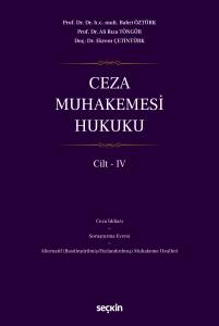 Ceza Muhakemesi Hukuku Cilt &ndash; Iv