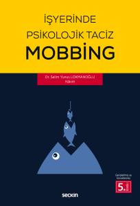 İşyerinde Psikolojik Taciz &ndash; Mobbing &ndash;