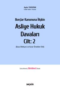 Bor&ccedil;lar Kanununa İlişkin Asliye Hukuk Davaları C: 2