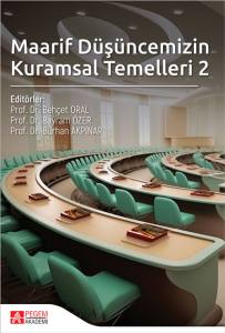 Maarif D&uuml;ş&uuml;ncemizin Kuramsal Temelleri 2