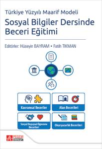 T&uuml;rkiye Y&uuml;zyılı Maarif Modeli Sosyal Bilgiler Dersinde Beceri Eğitimi