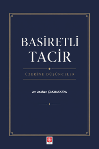 Basiretli Tacir &Uuml;zerine D&uuml;ş&uuml;nceler