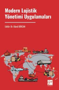 Modern Lojistik Y&ouml;netimi Uygulamaları