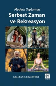 Modern Toplumda Serbest Zaman Ve Rekreasyon