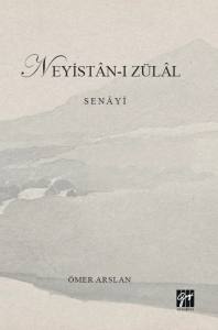 Neyistan-I Z&uuml;lal  - Senay&icirc;