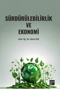 S&uuml;rd&uuml;r&uuml;lebilirlik Ve Ekonomi