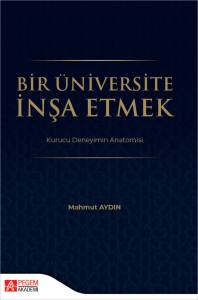 Bir &Uuml;niversite İnşa Etmek