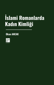 İslami Romanlarda Kadın Kimliği