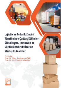 Lojistik Ve Tedarik Zinciri Y&ouml;netiminde &Ccedil;ağdaş Eğilimler: Dijitalleşme, İnovasyon Ve S&uuml;rd&uuml;r&uuml;lebilirlik &Uuml;zerine Stratejik Analizler