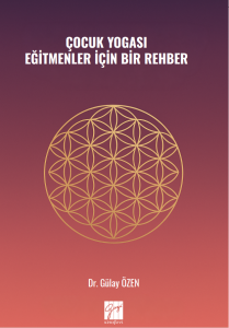 &Ccedil;ocuk Yogası Eğitmenler İ&ccedil;in Bir Rehber