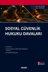 Sosyal G&uuml;venlik Hukuku Davaları
