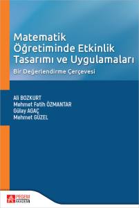 Matematik &Ouml;ğretiminde Etkinlik Tasarımı Ve Uygulamaları