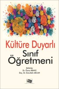 K&uuml;lt&uuml;re Duyarlı Sınıf &Ouml;ğretmeni